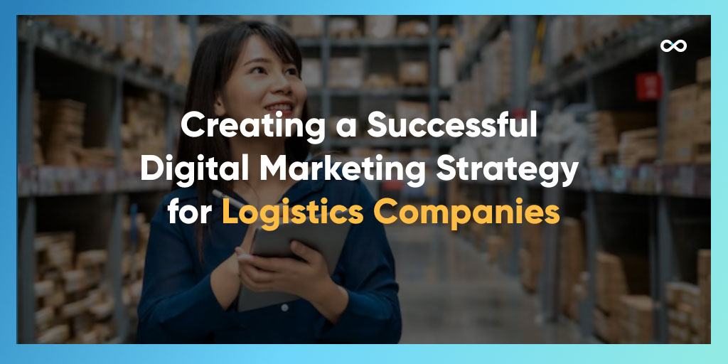 Digital marketing strategy logistics companies featured image